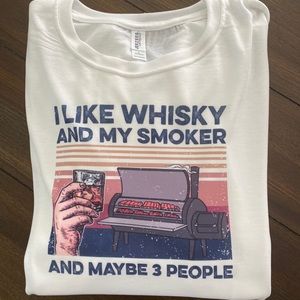I like Whisky and my Smoker - funny T-shirt